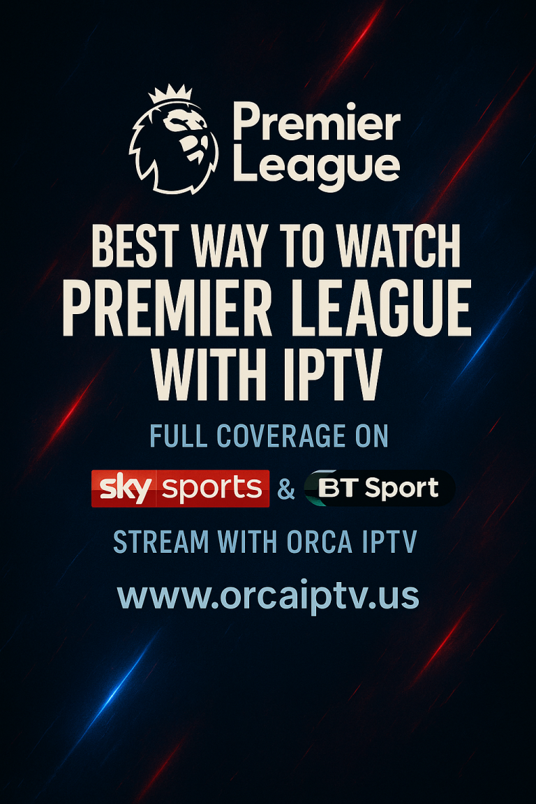 لیگ برتر انگلیس Orca IPTV
