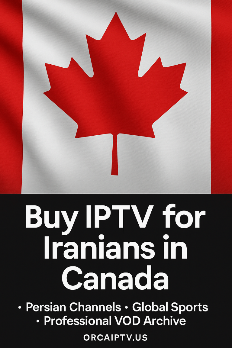 خرید IPTV ایرانیان در کانادا